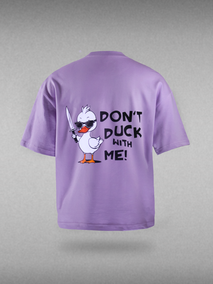 Don't Duck with me | Women's Print Oversized T-Shirt